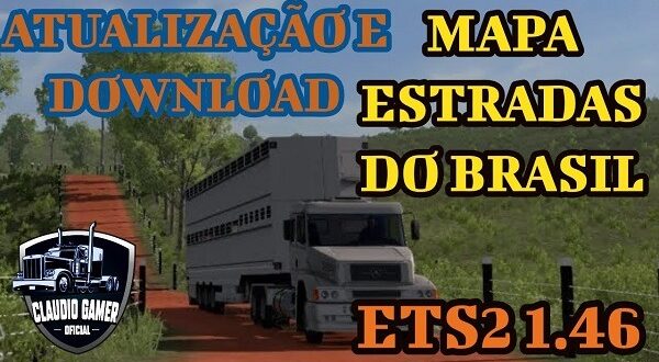 Mapa Estradas do Brasil Mods Ets2 1.46