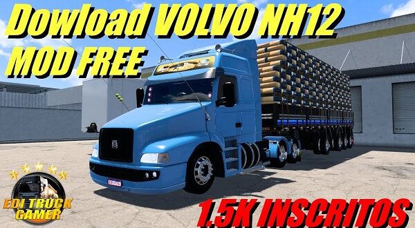 Caminhão Volvo NH12 Qualificado Mod Ets2 1.47