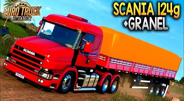 Conjunto Scania 124G + Granel Top Mod Ets2 1.47